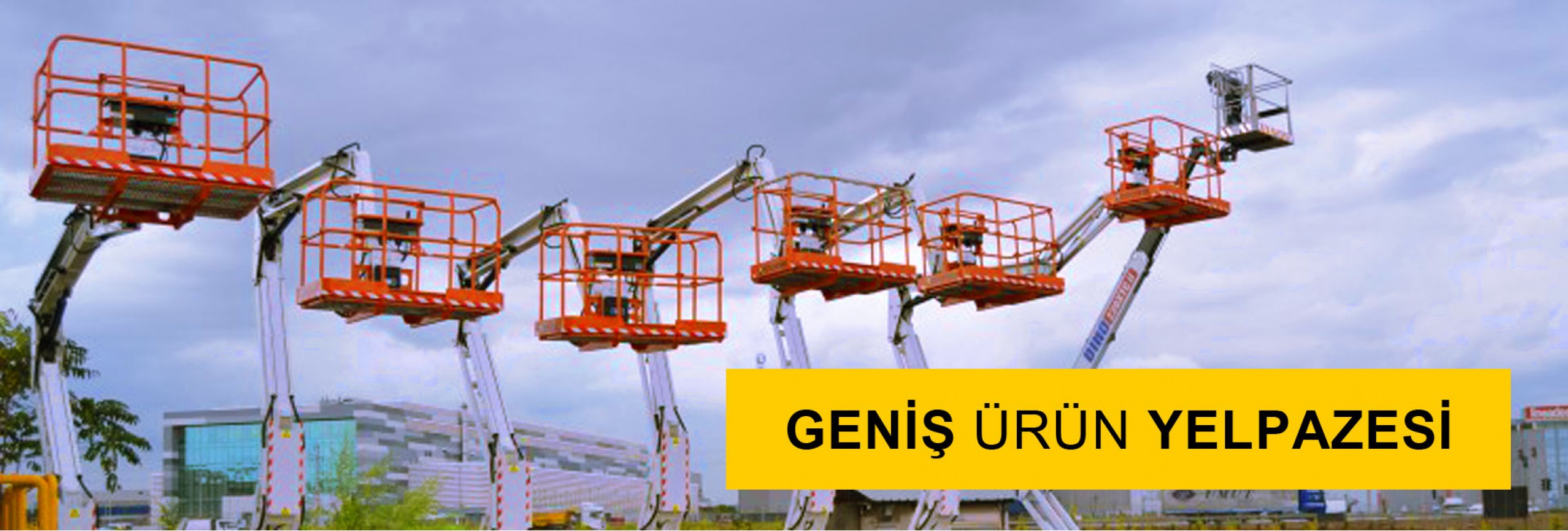 GENİŞ ÜRÜN YELPAZESİ